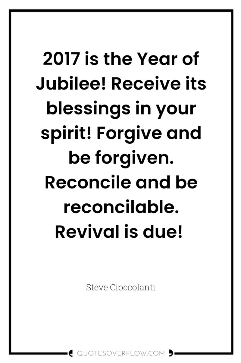 2017 is the Year of Jubilee! Receive its blessings in...
