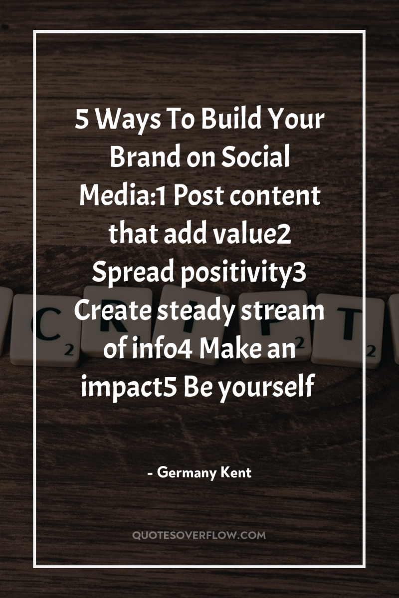 5 Ways To Build Your Brand on Social Media:1 Post...
