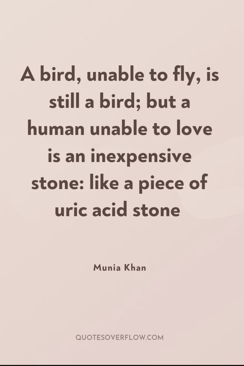 A bird, unable to fly, is still a bird; but...