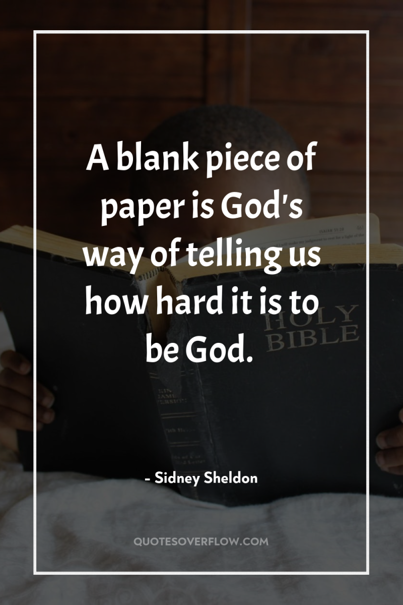 A blank piece of paper is God's way of telling...