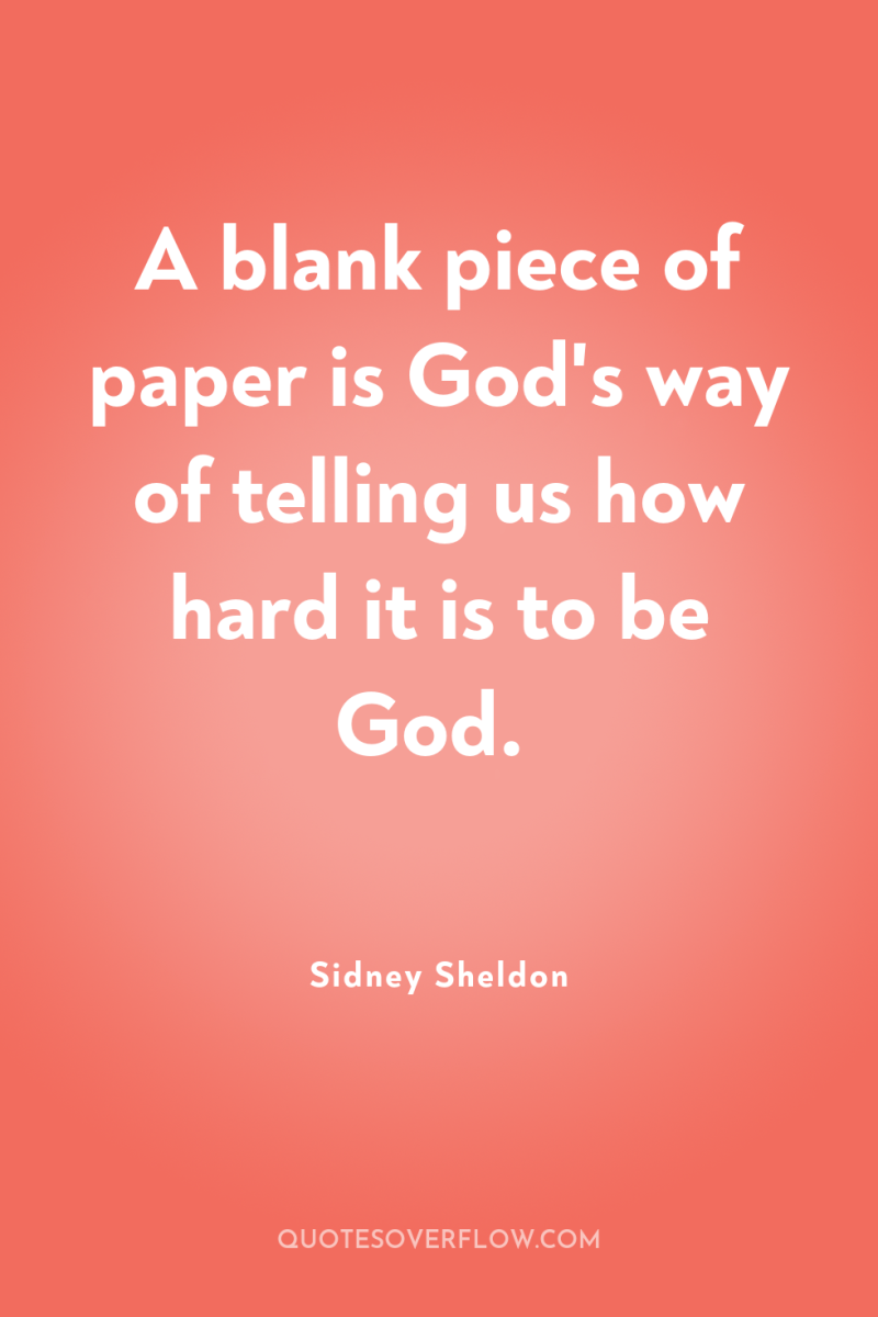 A blank piece of paper is God's way of telling...