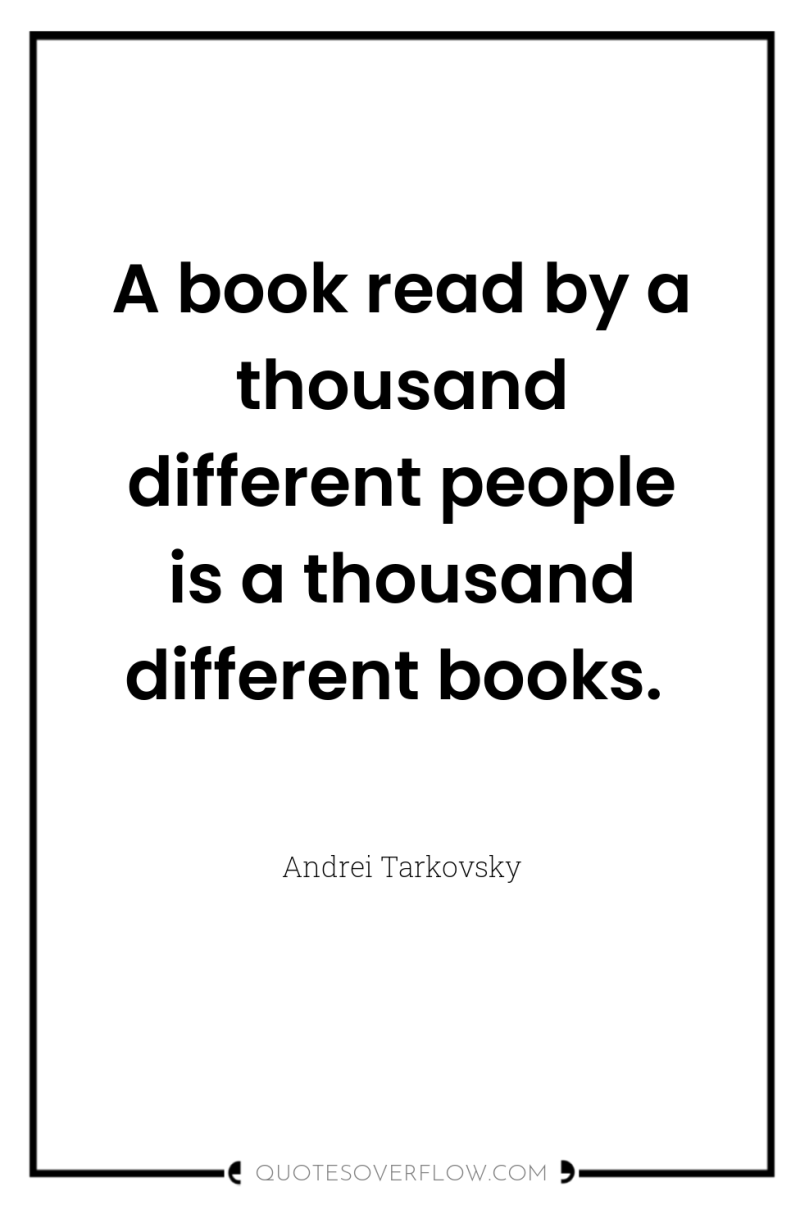 A book read by a thousand different people is a...