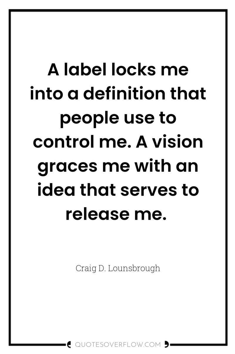 A label locks me into a definition that people use...