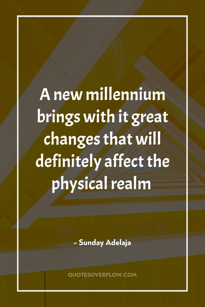 A new millennium brings with it great changes that will...