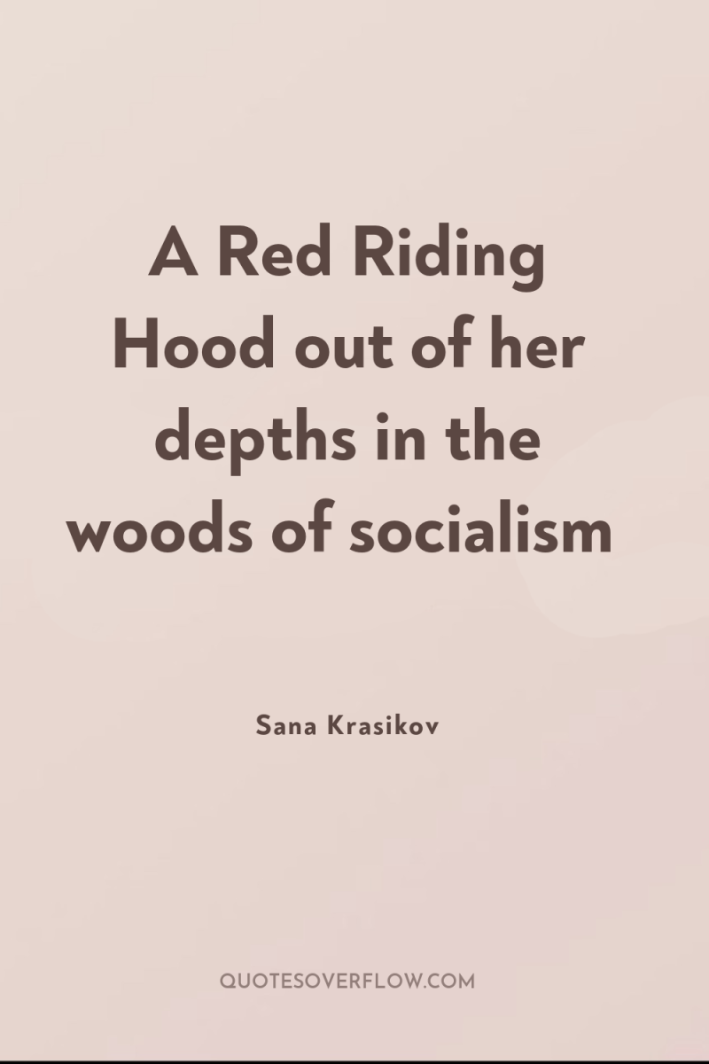 A Red Riding Hood out of her depths in the...