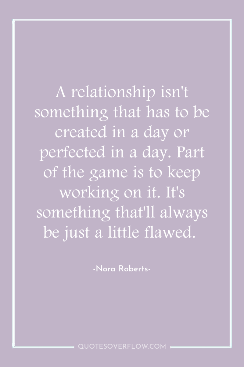 A relationship isn't something that has to be created in...