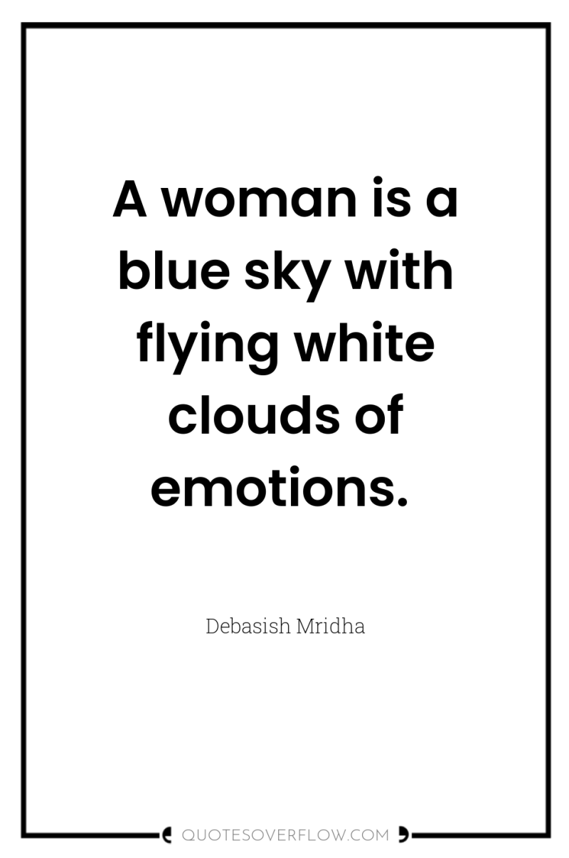 A woman is a blue sky with flying white clouds...