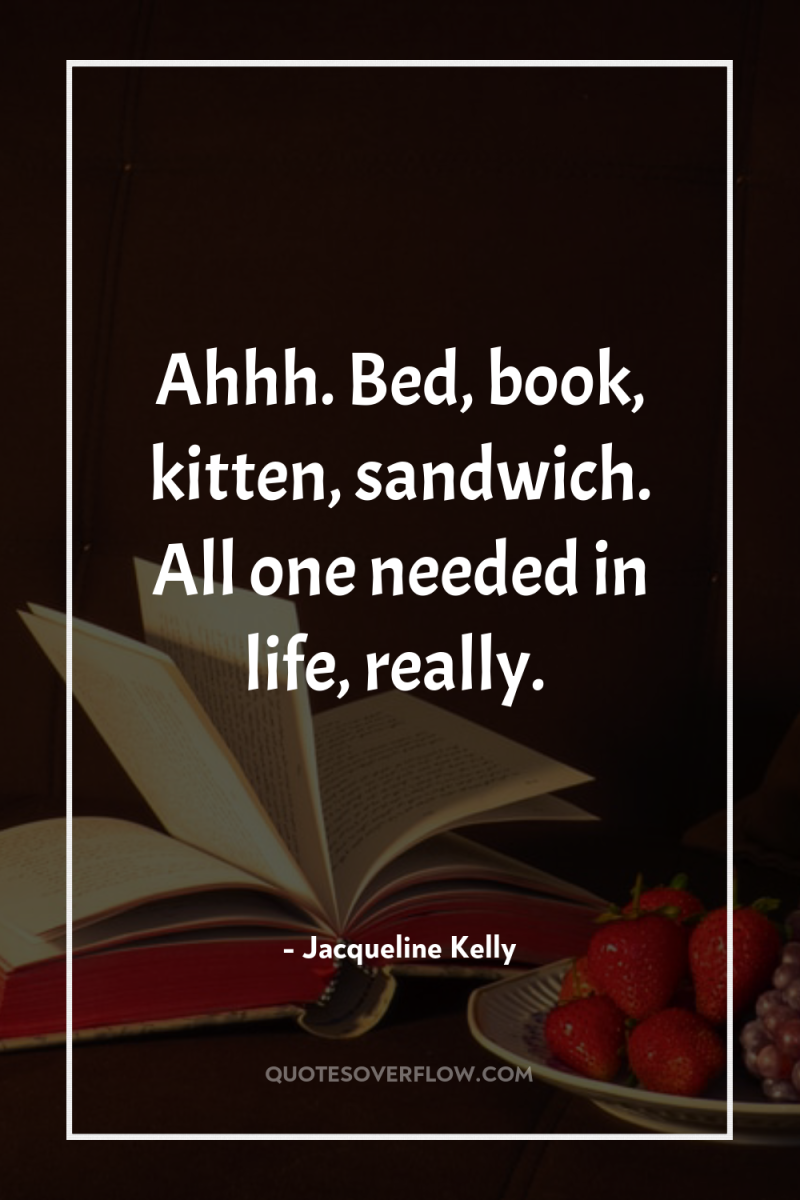 Ahhh. Bed, book, kitten, sandwich. All one needed in life,...