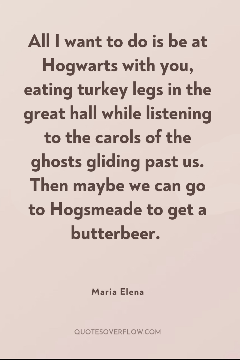 All I want to do is be at Hogwarts with...