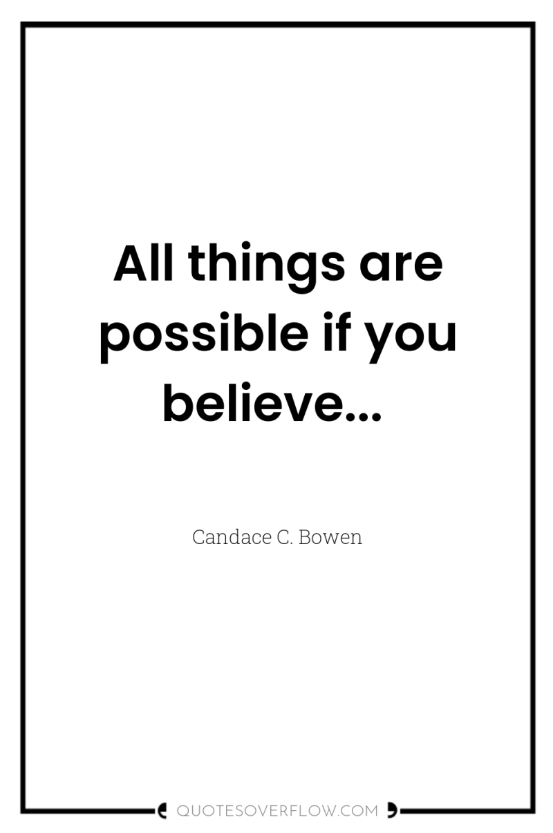 All things are possible if you believe... 