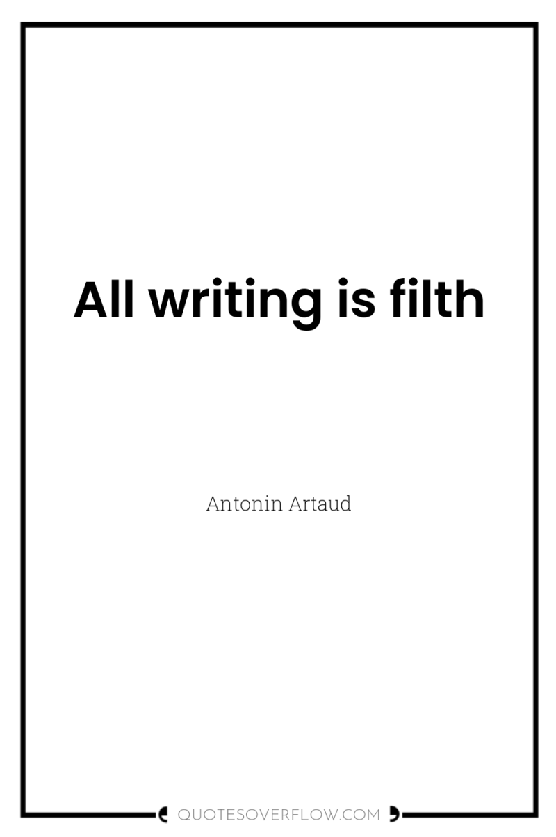 All writing is filth 