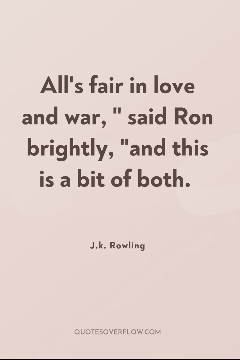 All's fair in love and war, 
