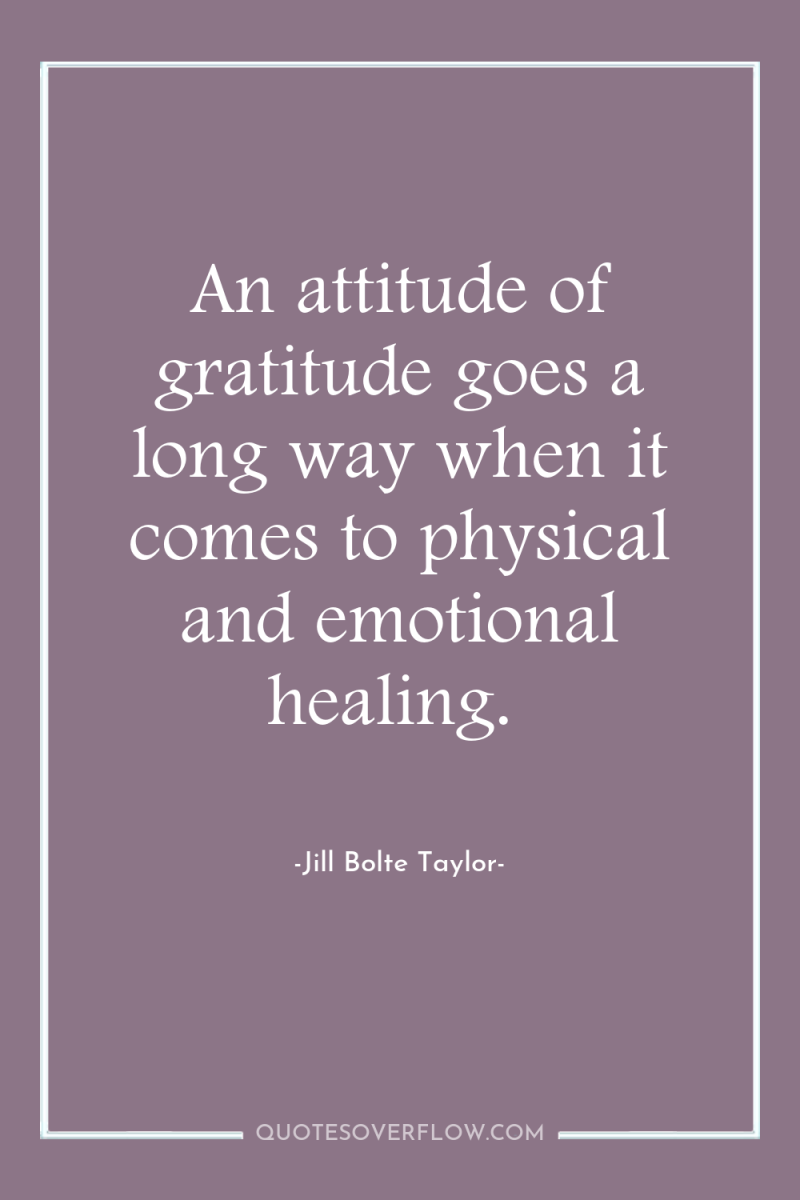 An attitude of gratitude goes a long way when it...