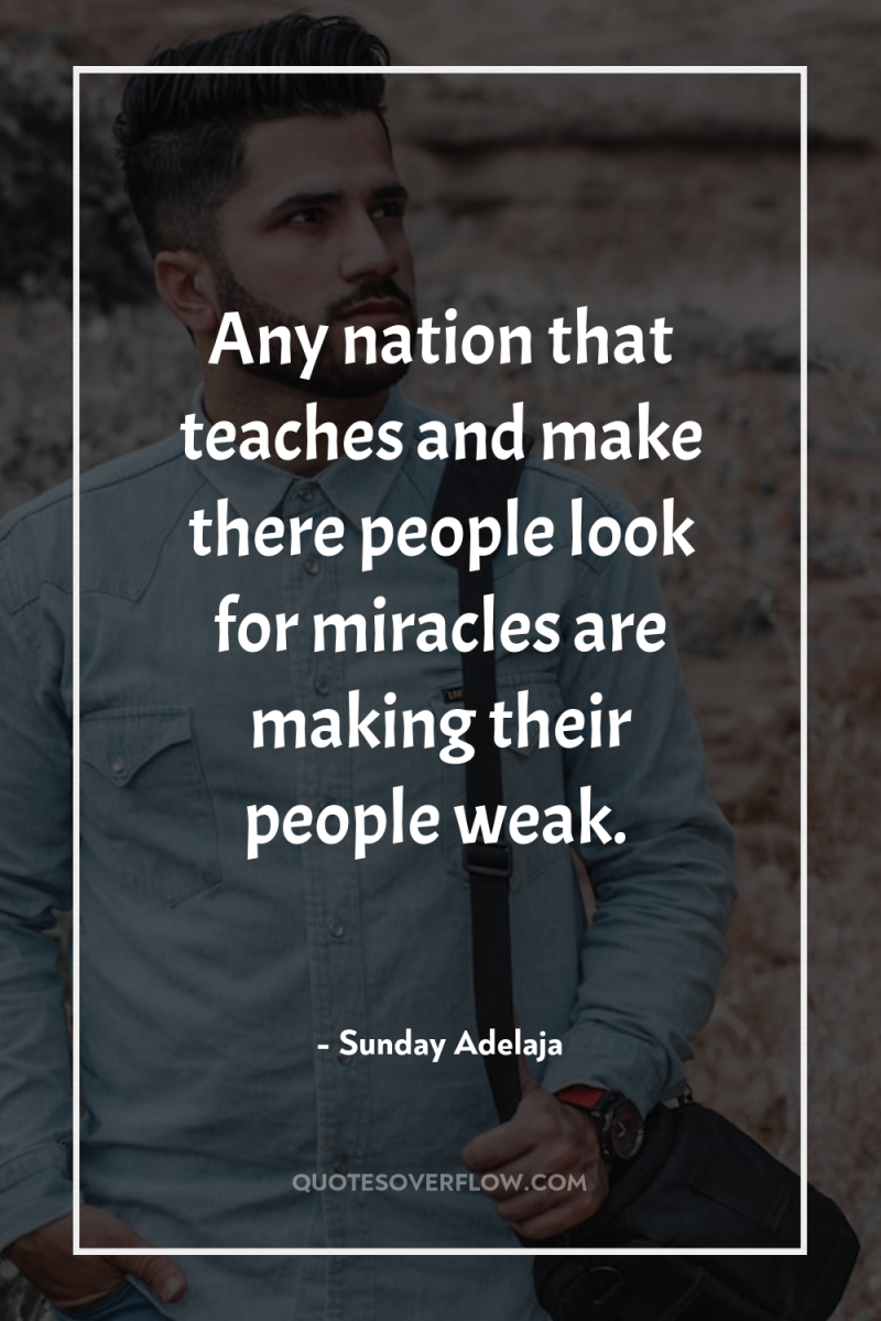 Any nation that teaches and make there people look for...