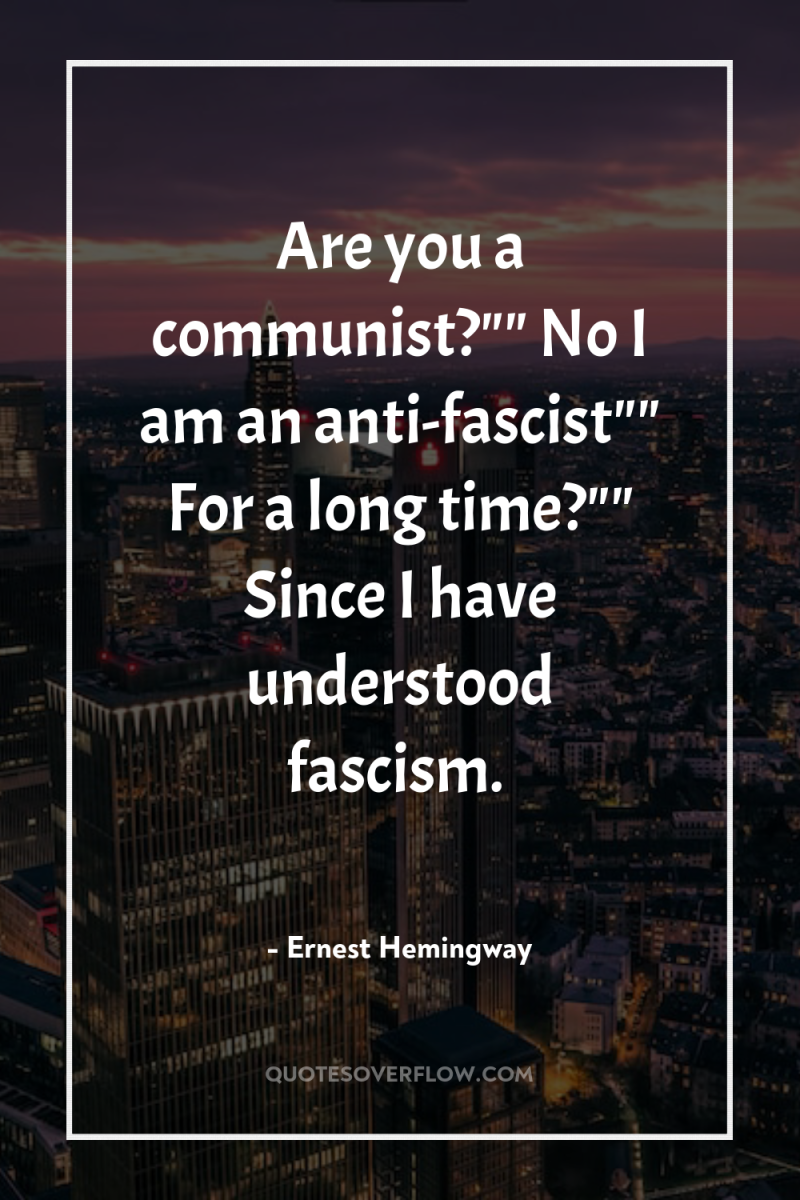 Are you a communist?