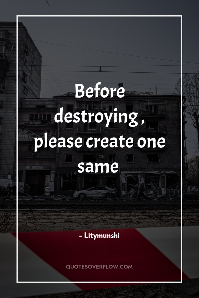 Before destroying , please create one same 