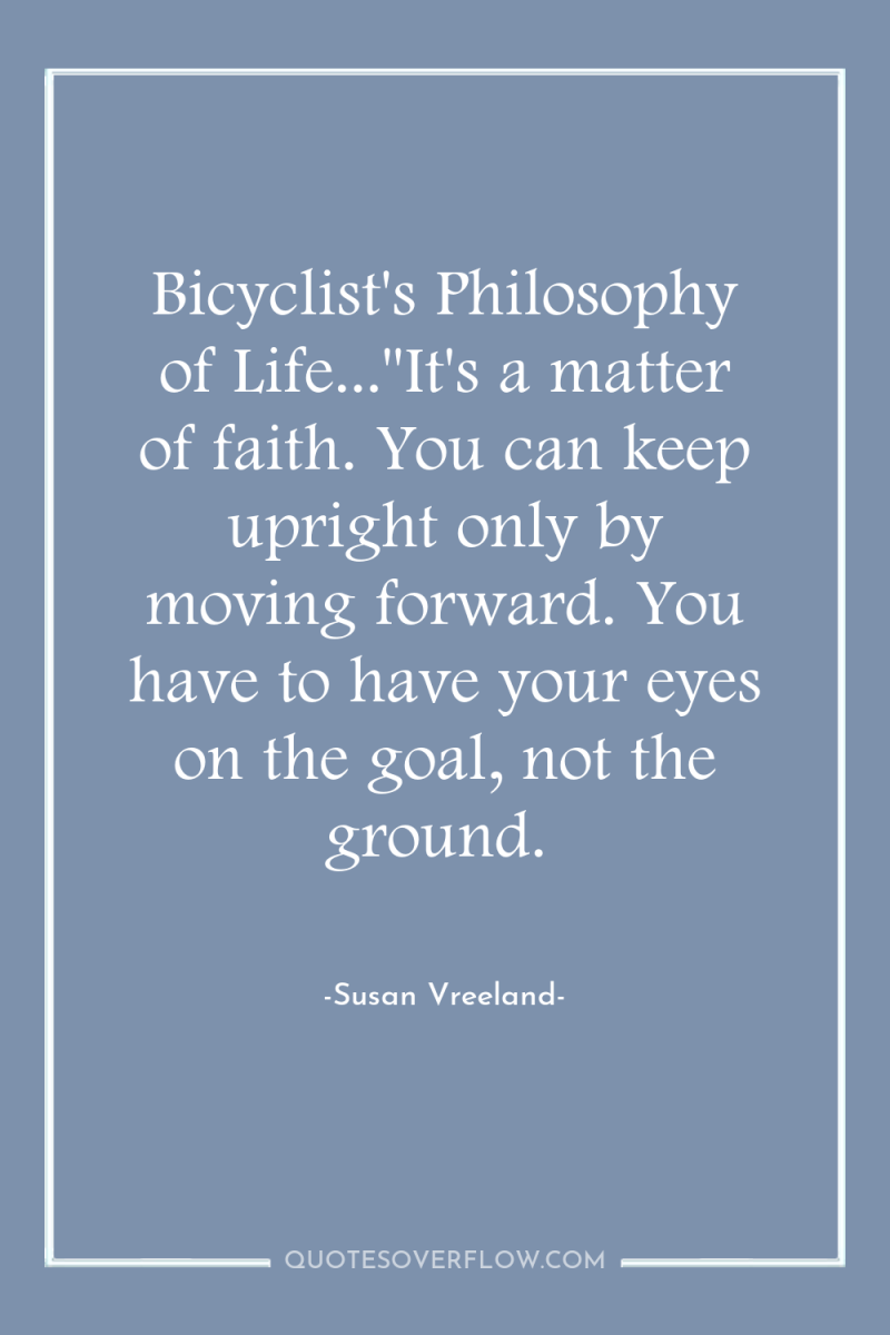 Bicyclist's Philosophy of Life...