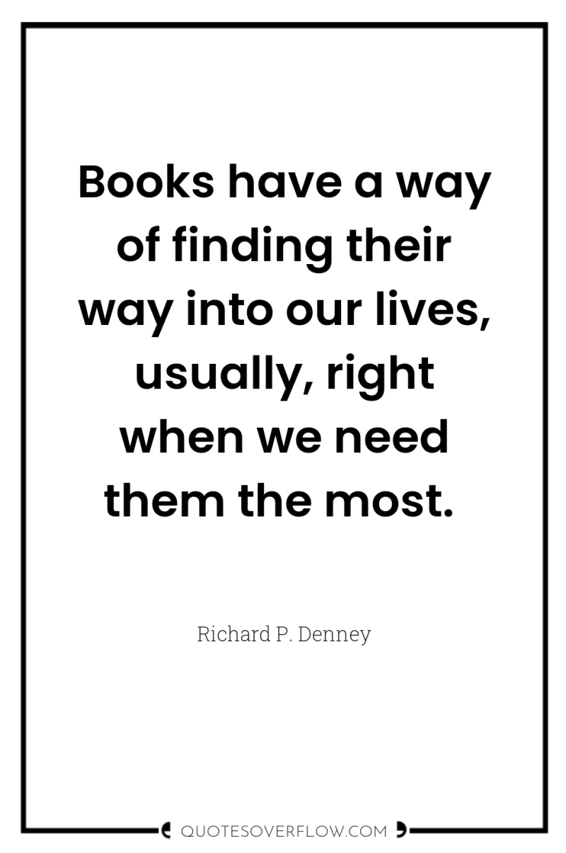 Books have a way of finding their way into our...