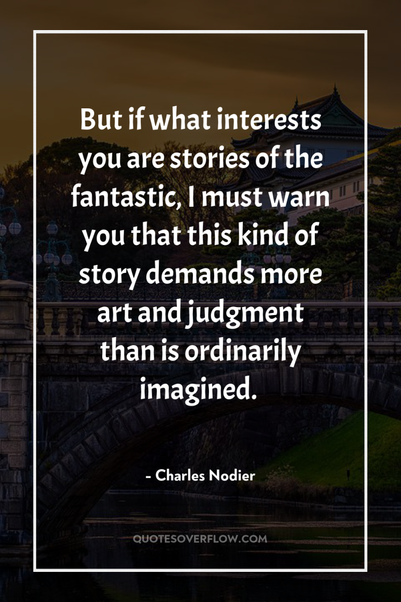 But if what interests you are stories of the fantastic,...