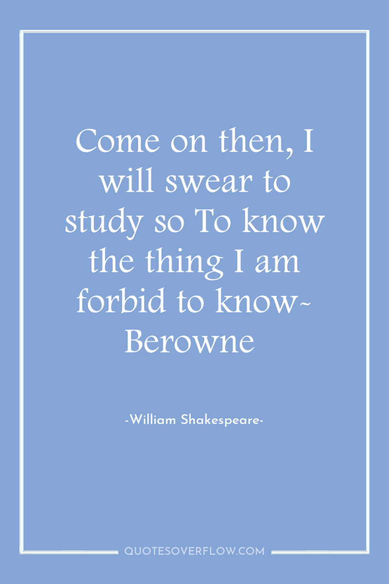 Come on then, I will swear to study so To...