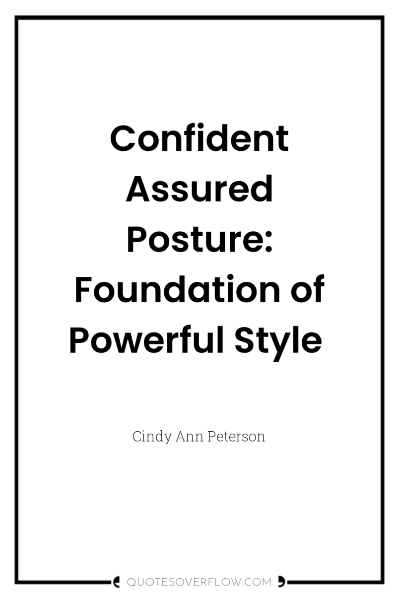 Confident Assured Posture: Foundation of Powerful Style 