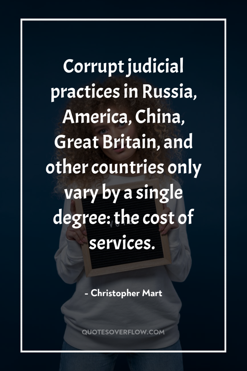 Corrupt judicial practices in Russia, America, China, Great Britain, and...