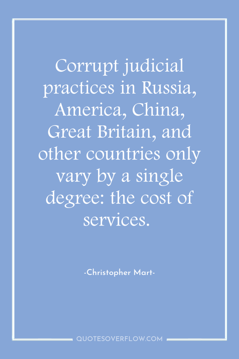 Corrupt judicial practices in Russia, America, China, Great Britain, and...