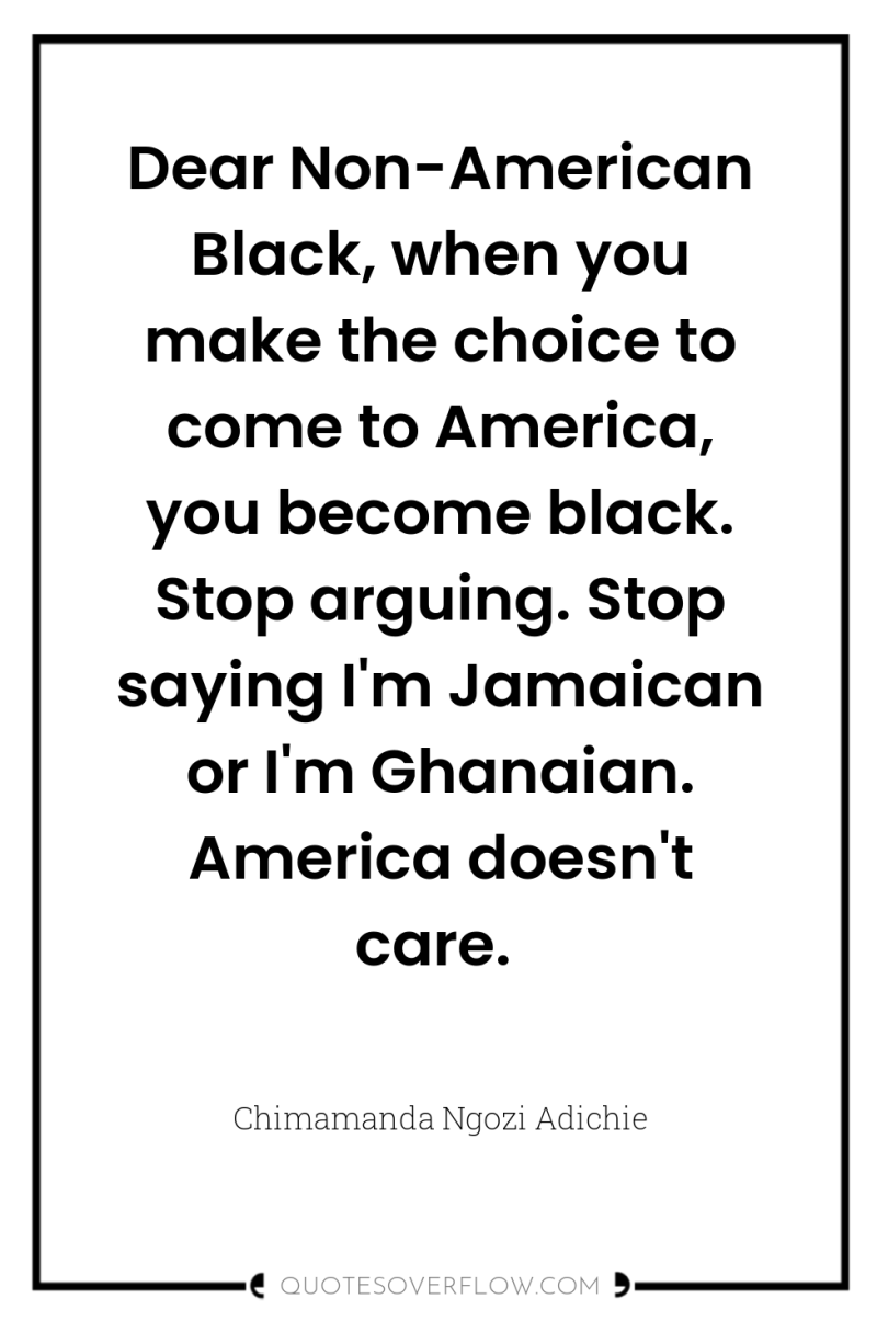 Dear Non-American Black, when you make the choice to come...