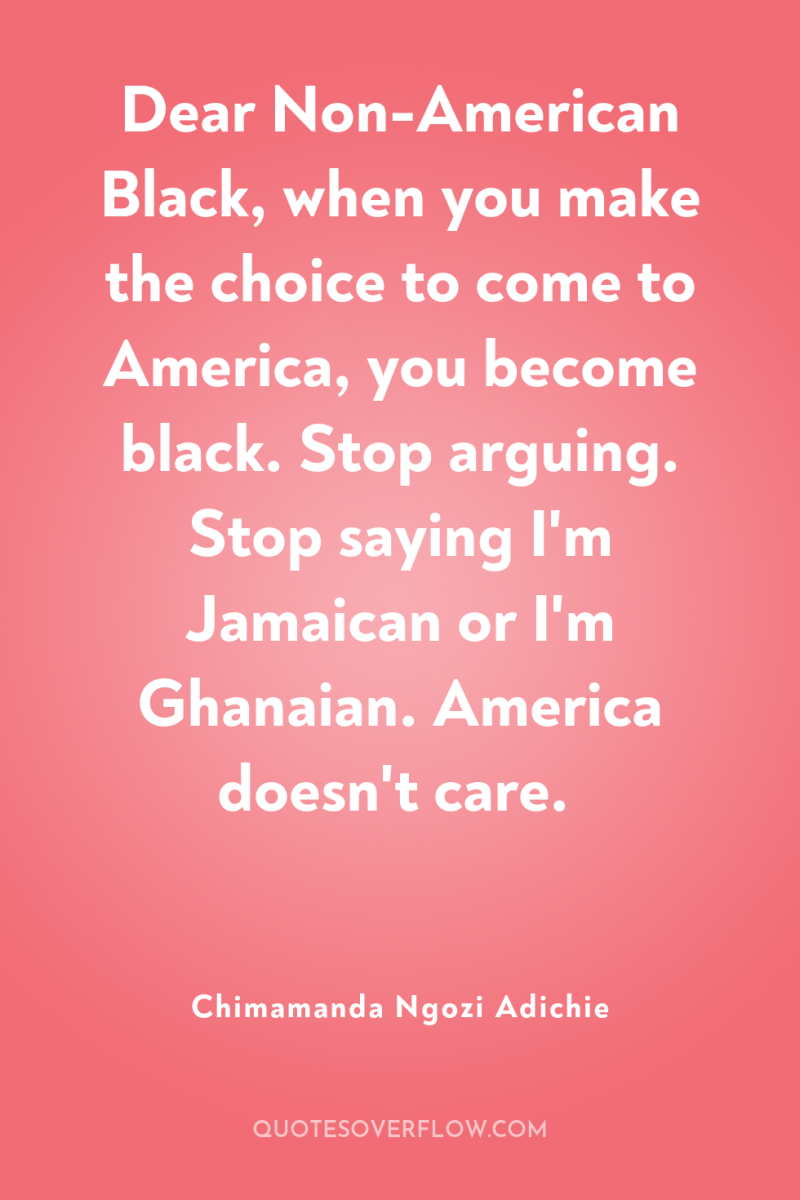 Dear Non-American Black, when you make the choice to come...