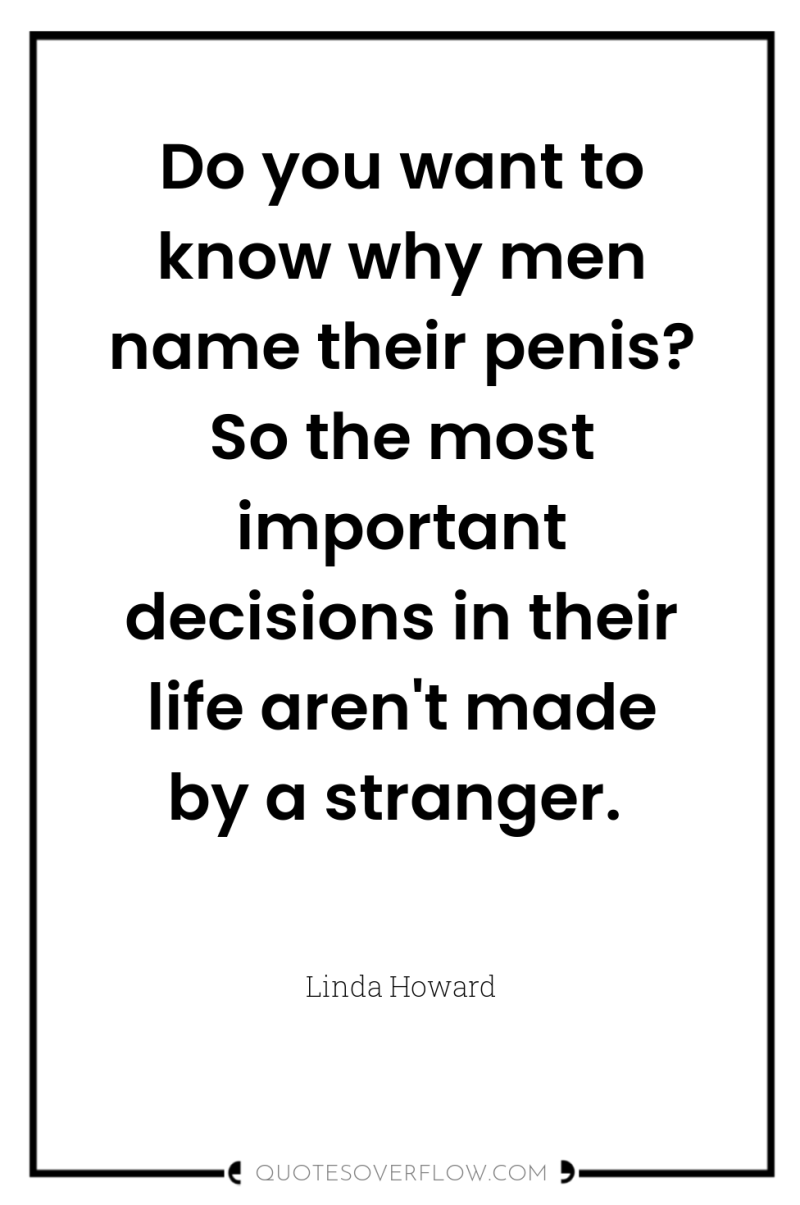 Do you want to know why men name their penis?...