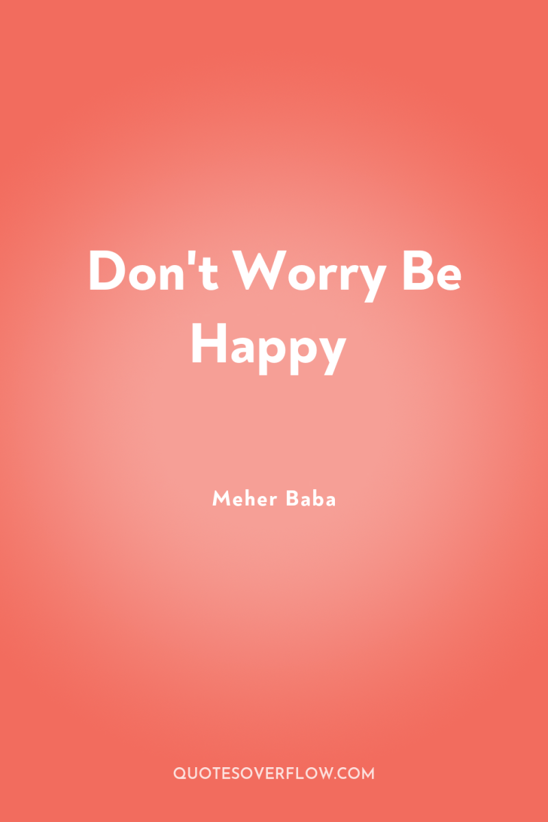 Don't Worry Be Happy 