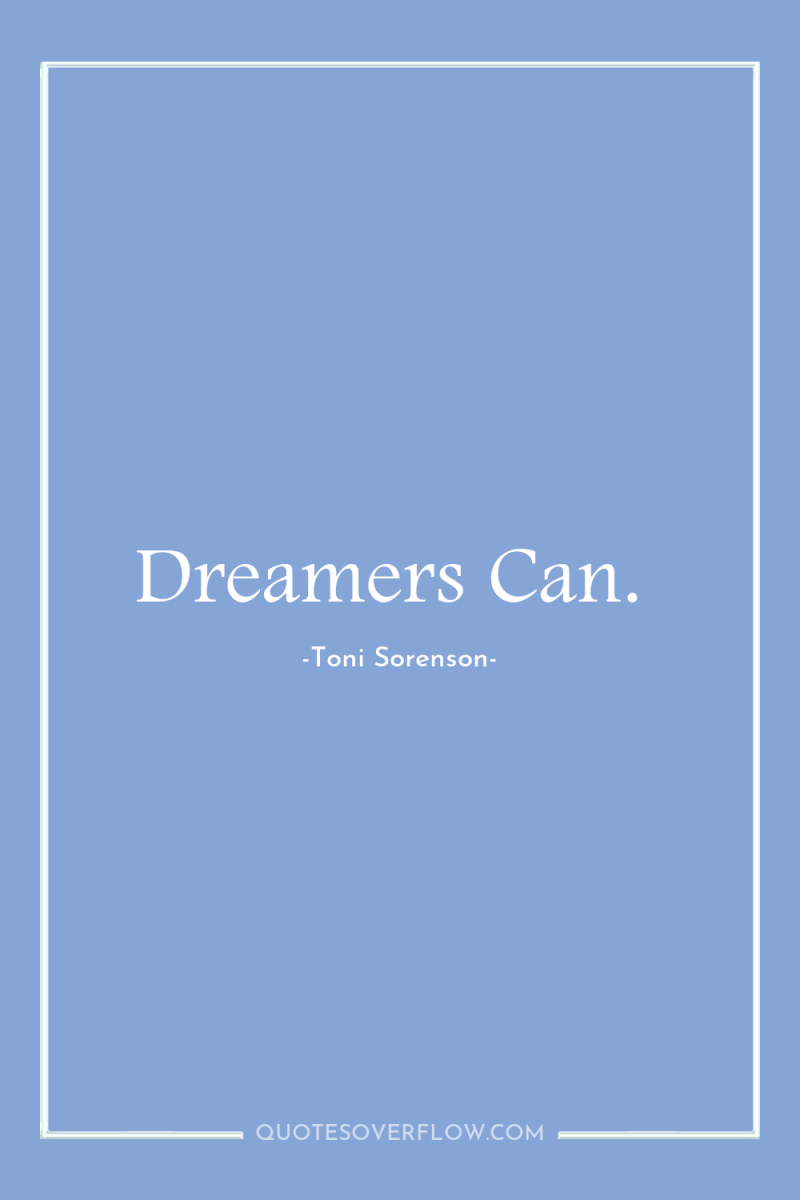 Dreamers Can. 