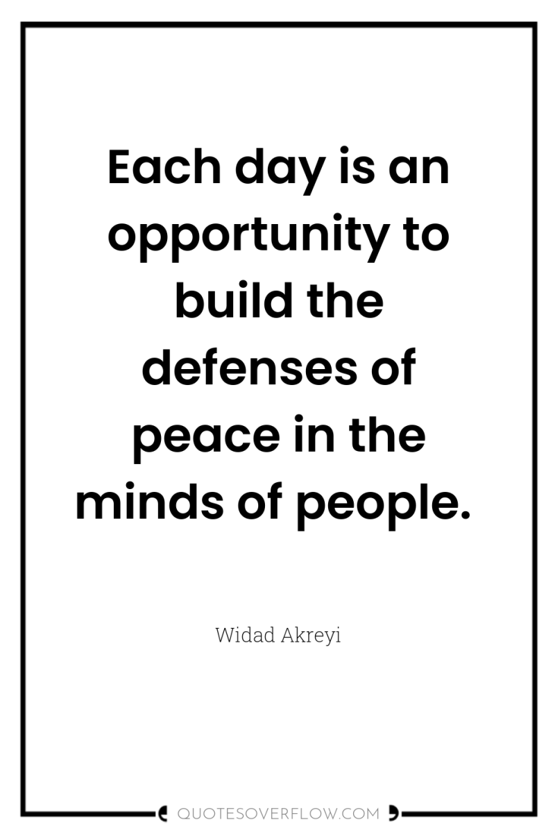 Each day is an opportunity to build the defenses of...