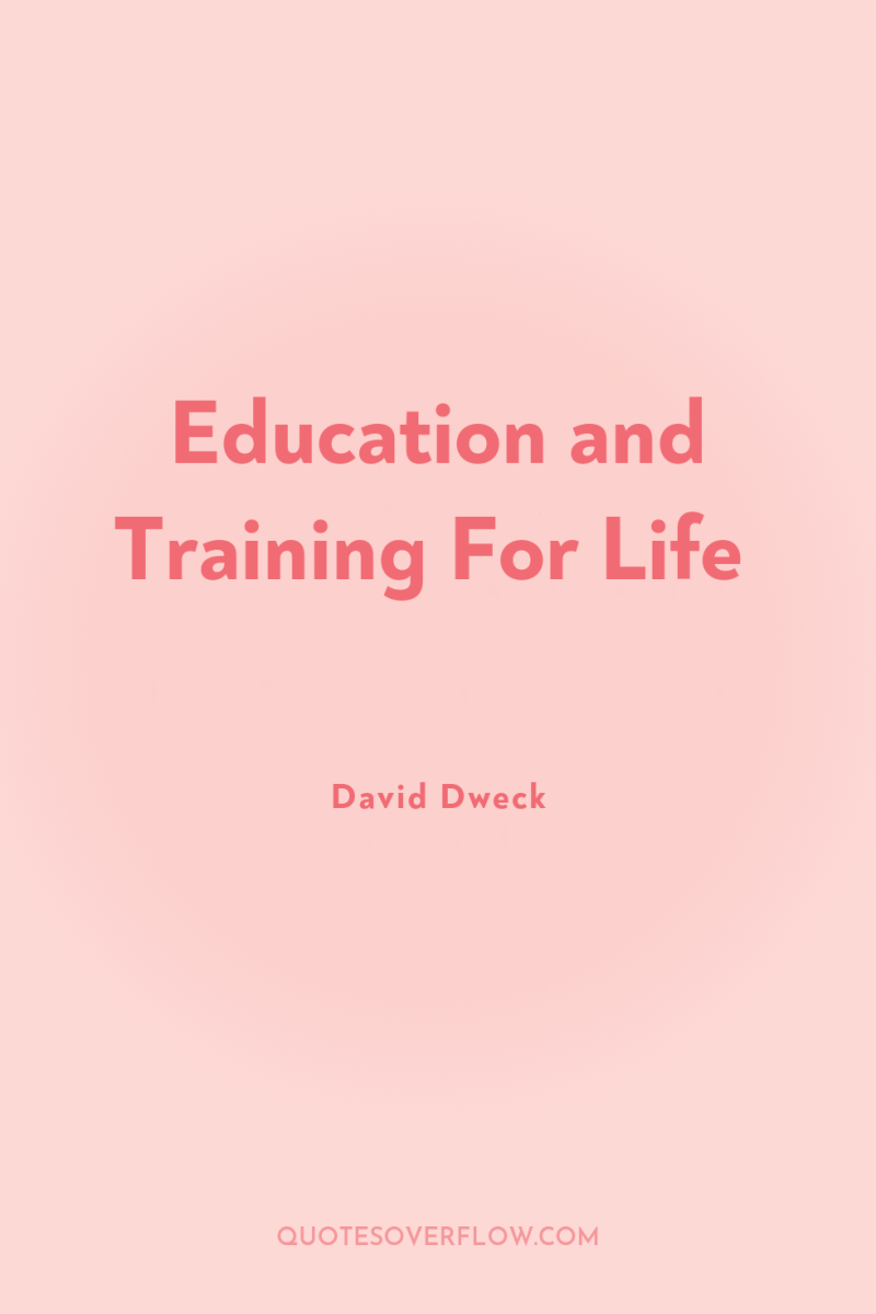 Education and Training For Life 
