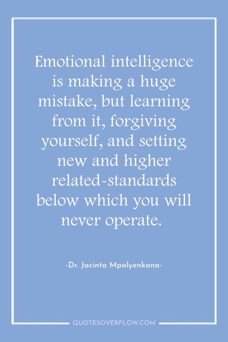 Emotional intelligence is making a huge mistake, but learning from...