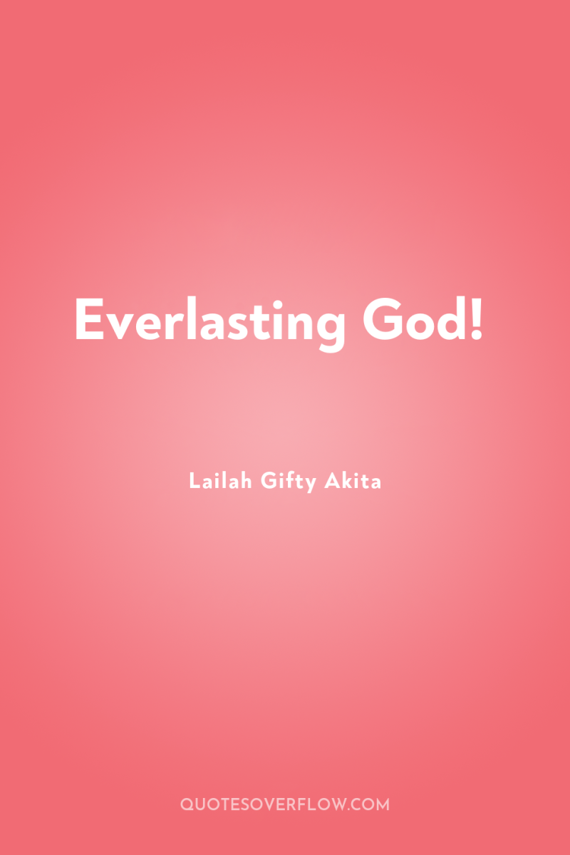 Everlasting God! 