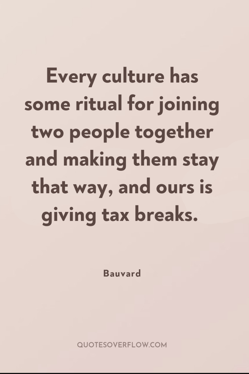 Every culture has some ritual for joining two people together...