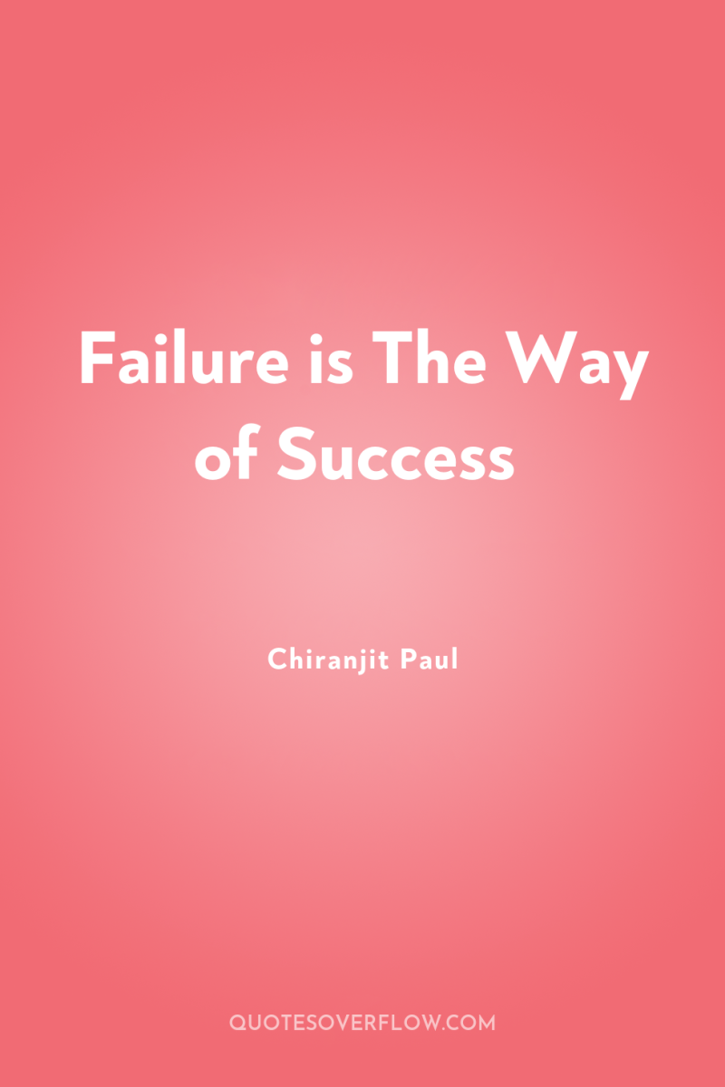 Failure is The Way of Success 