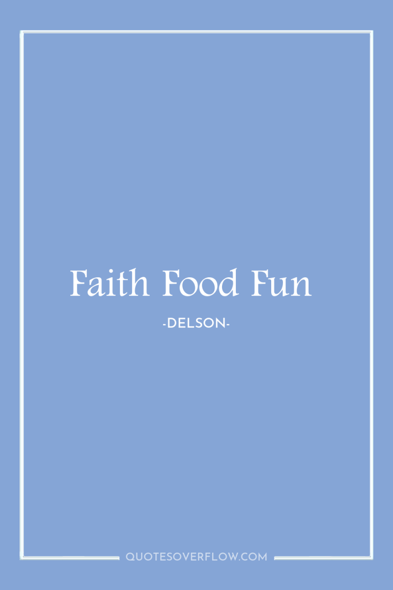 Faith Food Fun 