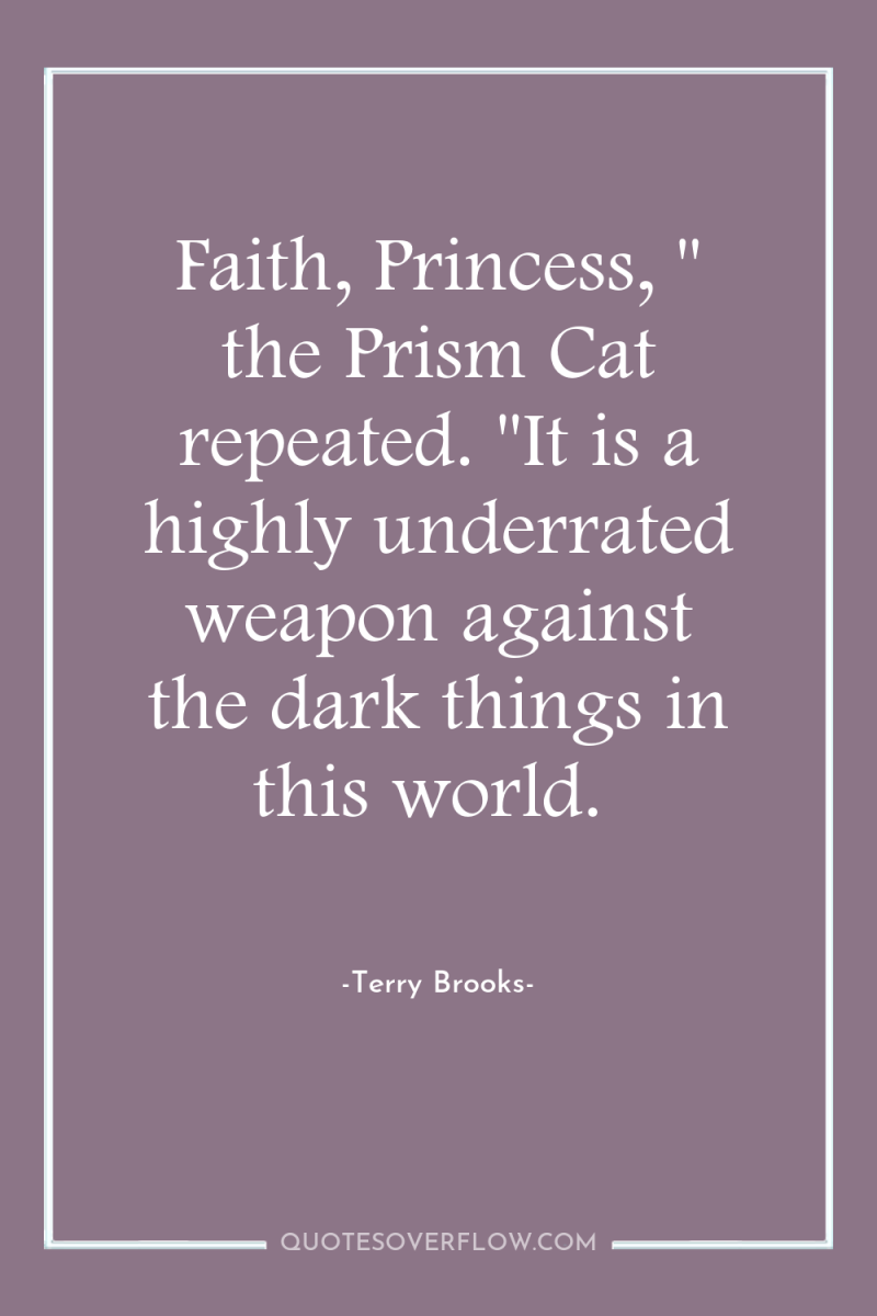 Faith, Princess, 
