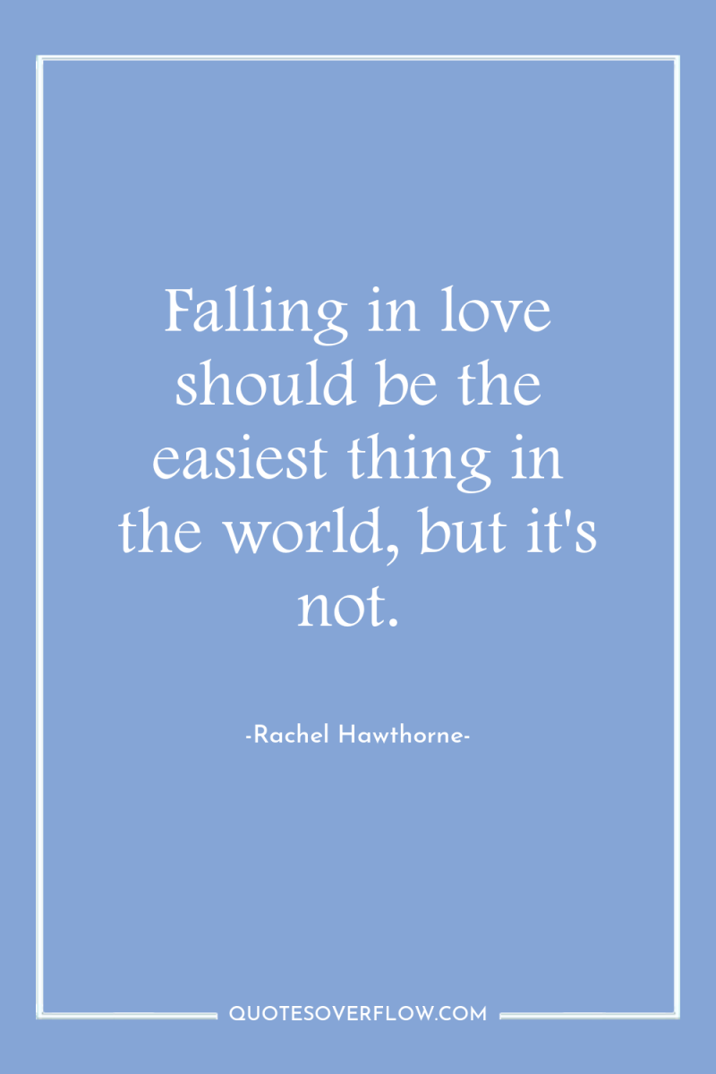 Falling in love should be the easiest thing in the...