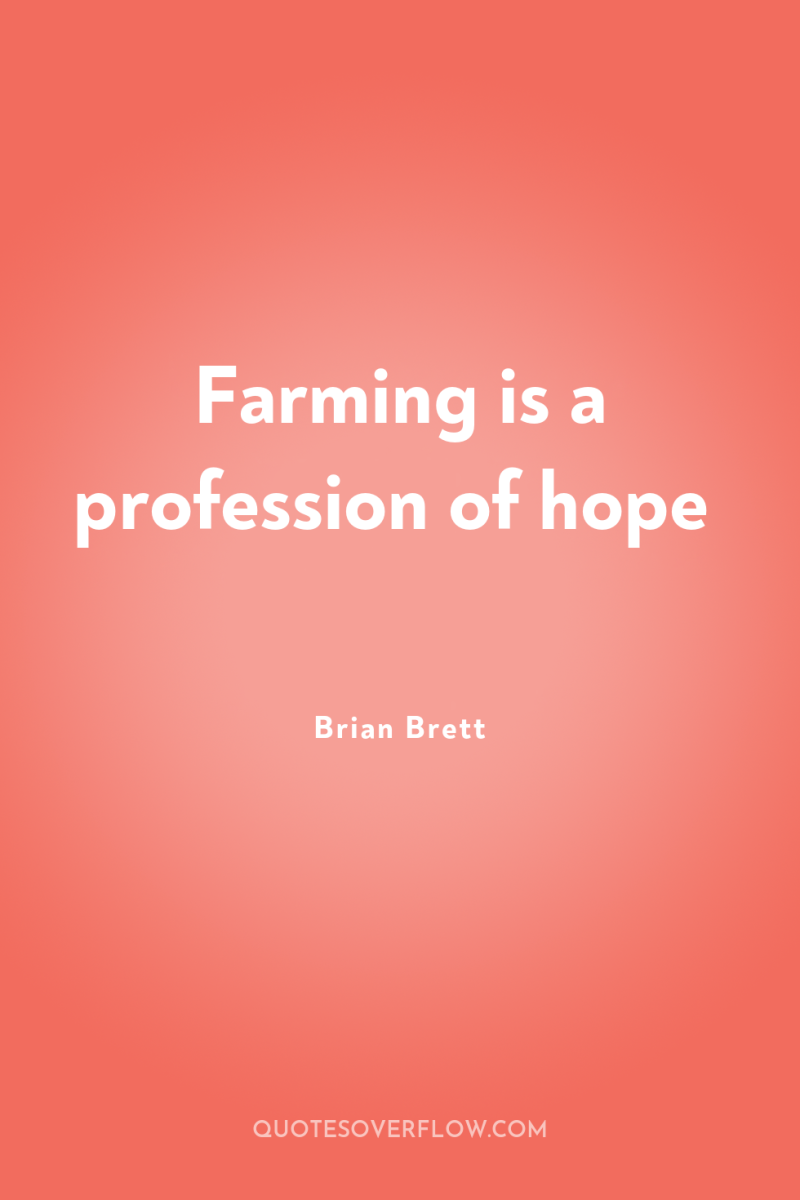 Farming is a profession of hope 