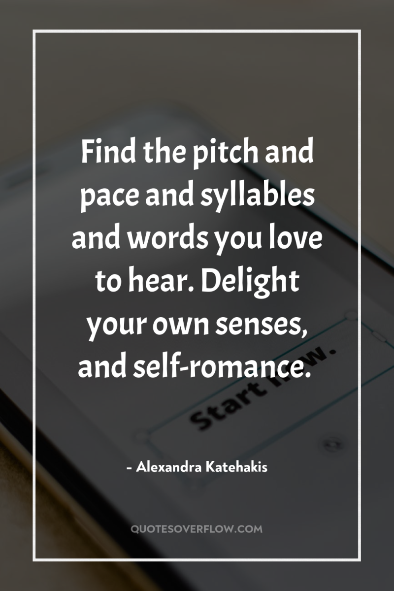 Find the pitch and pace and syllables and words you...