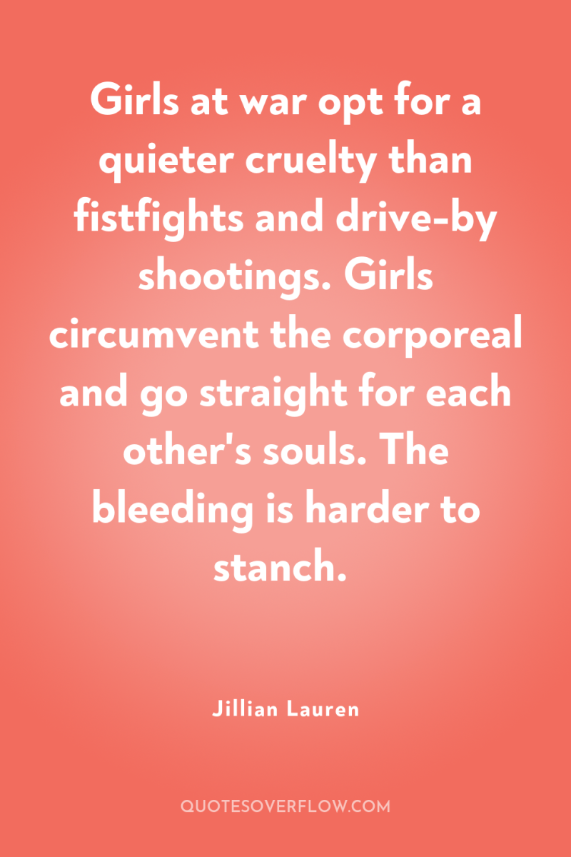 Girls at war opt for a quieter cruelty than fistfights...