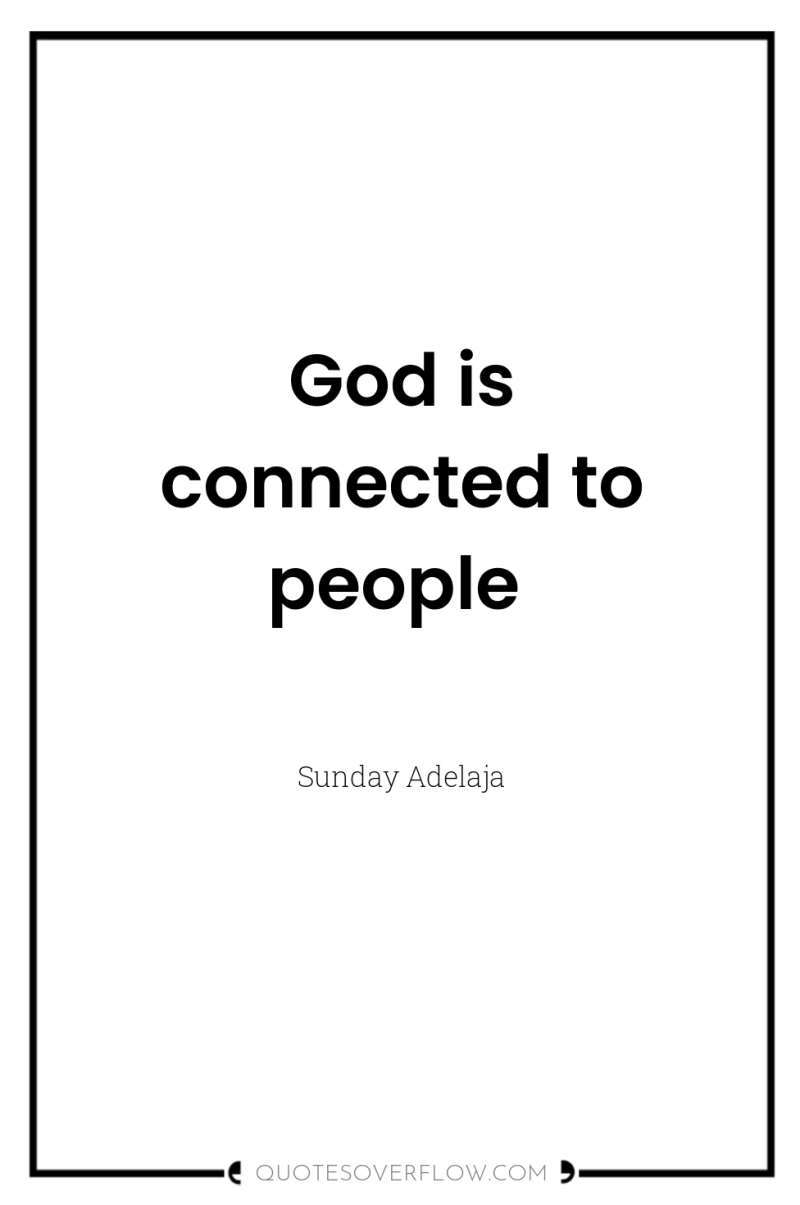 God is connected to people 