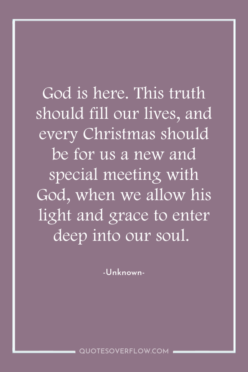God is here. This truth should fill our lives, and...