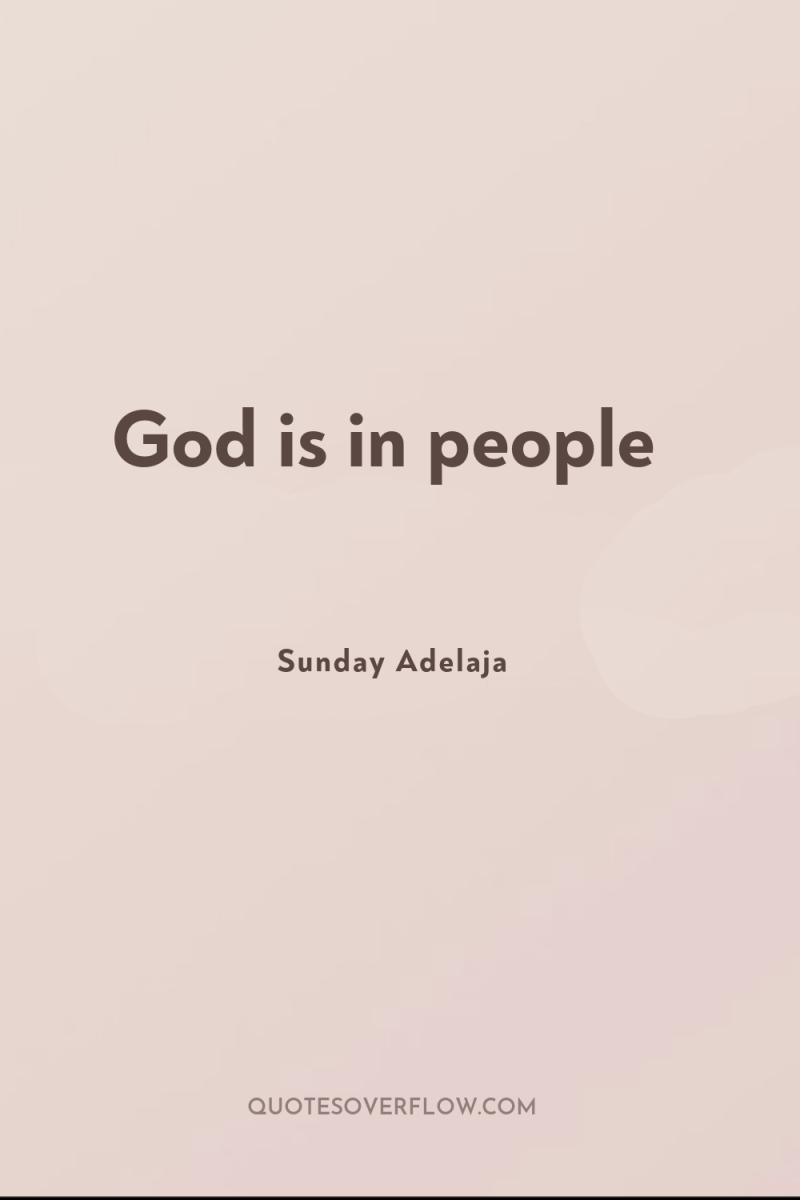 God is in people 