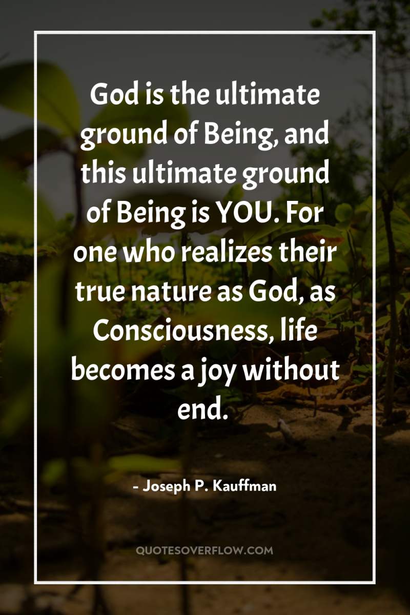 God is the ultimate ground of Being, and this ultimate...