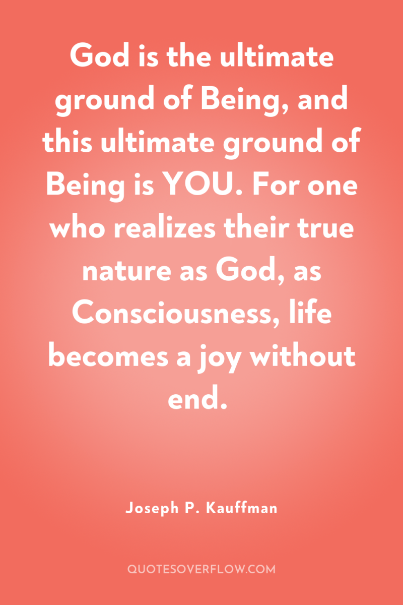God is the ultimate ground of Being, and this ultimate...