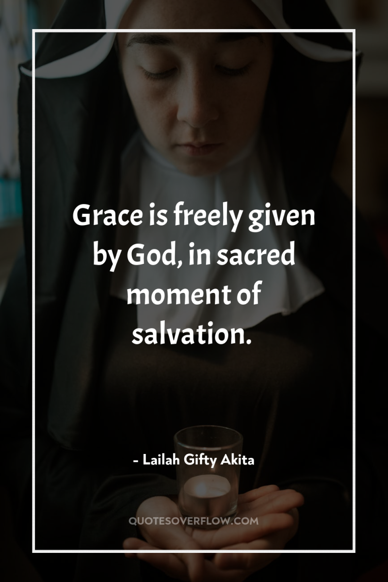 Grace is freely given by God, in sacred moment of...